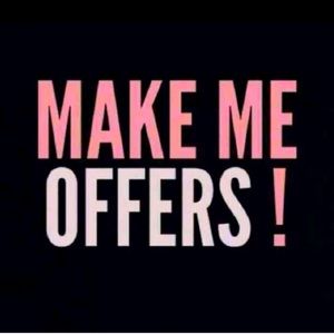 MAKE ME AN OFFER!
